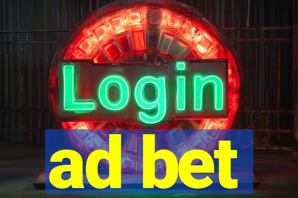 ad bet